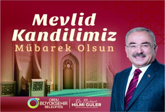 BAŞKAN GÜLER’DEN MEVLİD KANDİLİ MESAJI