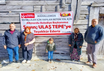 BAŞKAN TEPE’YE  PANKARTLI TEŞEKKÜR