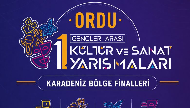 GENÇLİK VE SANATIN KALBİ ORDU’DA ATACAK