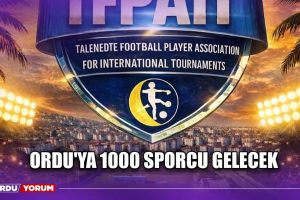    ORDU, 1000 SPORCU AĞIRLAYACAK
