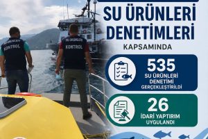 ORDU'DA 6 AYDA 535 SU ÜRÜNLERİ DENETİMİ YAPILDI